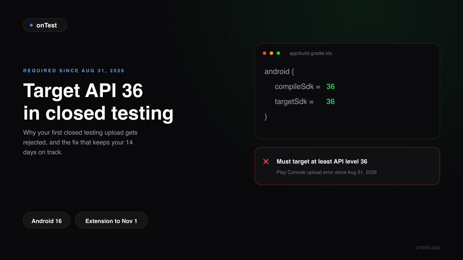 Google Play Now Requires API 36: What It Means for Your Closed Test (2026)